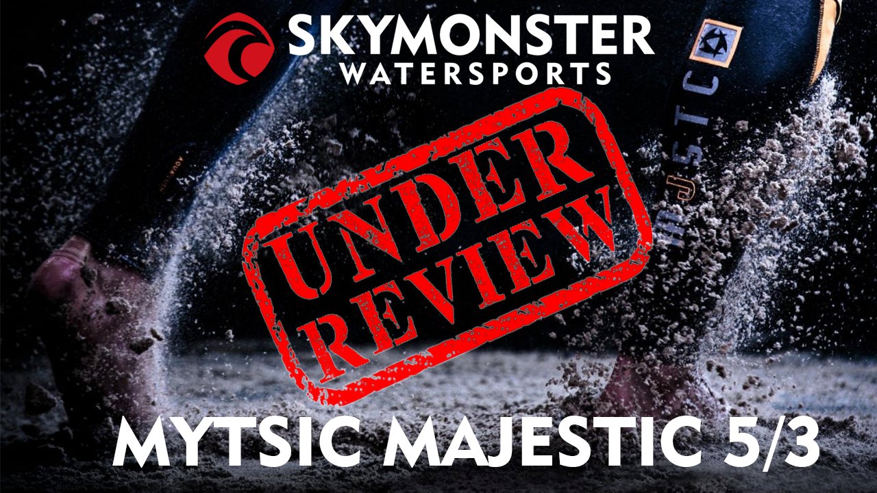 Mystic Majestic 5/3 FZ Wetsuit Review 2018 - Skymonster Watersports